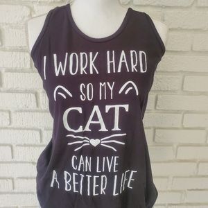 I Work Hard So My Cat Can Live A Better Life